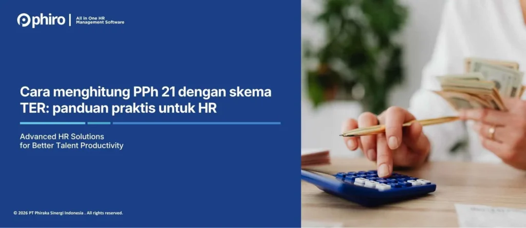 Cara menghitung PPh 21 dengan skema TER: panduan praktis untuk HR