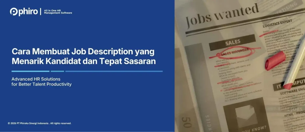Cara Membuat Job Description yang Menarik Kandidat dan Tepat Sasaran