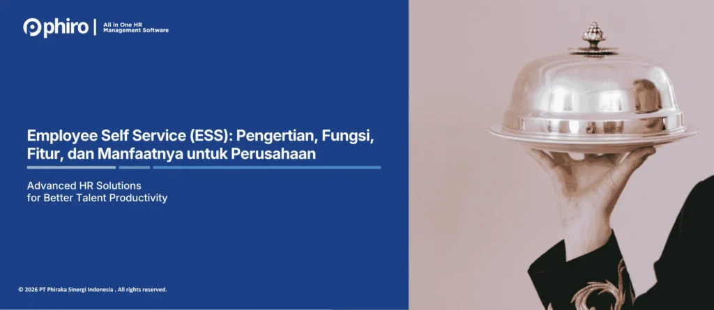 Employee Self Service (ESS): Pengertian, Fungsi, Fitur, dan Manfaatnya untuk Perusahaan 