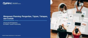 Manpower Planning: Pengertian, Tujuan, Tahapan, dan Contoh