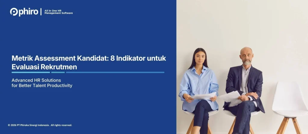 Metrik Assessment Kandidat: 8 Indikator untuk Evaluasi Rekrutmen